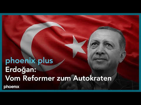 Trkei/phoenix plus: Recep Tayyip Erdoğan - Vom Reformer zum Autokraten