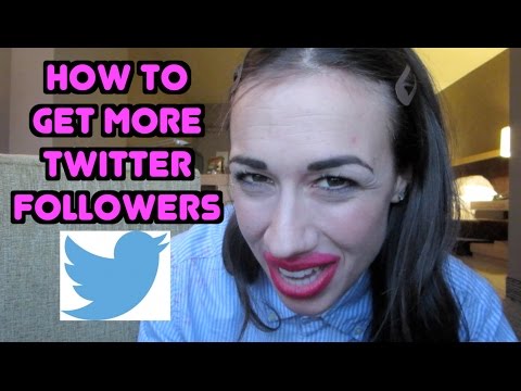 HOW TO GET MORE TWITTER FOLLOWERS