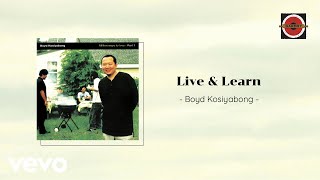 Boyd Kosiyabong Live Learn