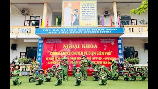 Ngoại khoá "Chúng em kể chuyện về Điện Biên Phủ" tại Trường Tiểu học Trần Hưng Đạo