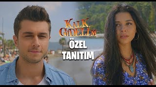 Kalk Gidelim 26. Bölüm Özel Tanıtım