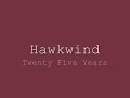 Hawkwind - Twenty Five Years Hawkwind - Twenty Five Years