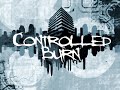 Controlled Burn - The new single