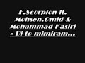 F.Scorpion ft. Mohsen, Omid & Mohammad Kasiri-Bi to mimiram F.Scorpion ft. Mohsen, Omid & Mohammad Kasiri-Bi to mimiram