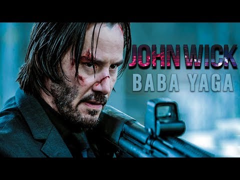 John Wick || Baba Yaga