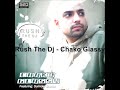 Rush The Dj - Chako Glassy - [www.AsianRhythm.com]