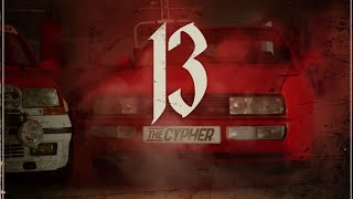 13 «THE CYPHER» (Prod. Jay Scorp)