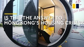 Live in a water pipe: potential answer to Hong Kong’s housing crisis