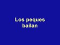 Los peques bailan