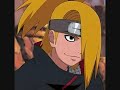 Click here to watch this video Deidara Theme Song