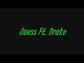 Would You Love Me - Uness Ft. Drake + Lyrics