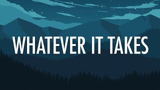 Imagine Dragons ā Whatever It Takes (Lyrics) šµ