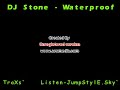 DJ Stone - Waterproof