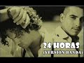 David Bisbal Espinoza Paz - 24 Horas (Versión Banda)
