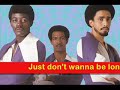The Main Ingredient - Just Don t Want To Be Lonely (1974)