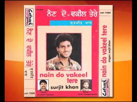 Sheesheya | Surjit Khan | Nain Do Vakeel Tere | Popular punjabi Songs