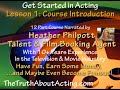 www.thetruthaboutacting.com Are you interested in learning to become an actor or actress? We offer 12 free acting lessons! 12 free acting lessons at www.thetruthaboutacting.com