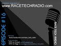 Race Tech Radio - Episode #16