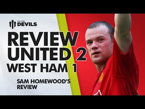100% Assault! | Manchester United 2 West Ham 1 | REVIEW 100% Assault! | Manchester United 2 West Ham 1 | REVIEW