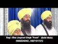 Bhai Jaspreet Singh Preet ( Baani Prabh ki Sabko Bolay )