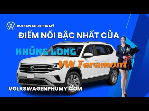 Cùng VW Phú Mỹ tìm hiểu những điểm nổi bậc nhất của khung long VW Teramont | 0904799199