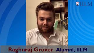 Alumnus Raghuraj Grover shares his experience | IILM Undergraduate Business School