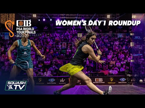 Squash: CIB PSA World Tour Finals 2020-21 - Women's Day 1 Roundup