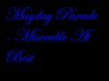 Mayday Parade - Miserable At Best