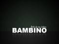 videos de Bambino - Bebí de tus labios