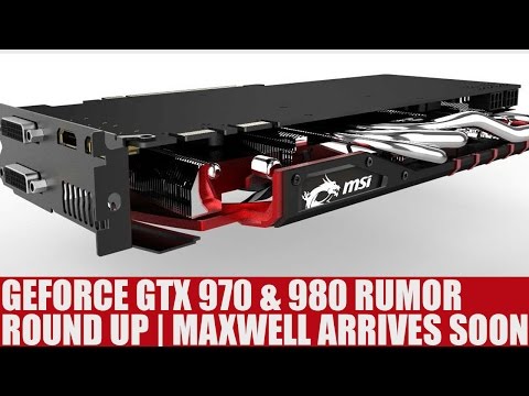 Nvidia GeForce GTX 980 & 970 Confirmed | Round Up of Specs, Reports & Details