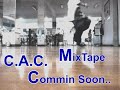 C-walk-C.A.C is Back-C.A.C is cool-Young J.??.