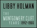 libby holman   the montgomery clift years 1944   1966