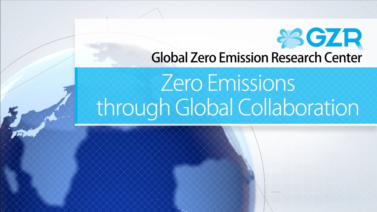 AIST GZR Zero Emissions through Global Collaboration
