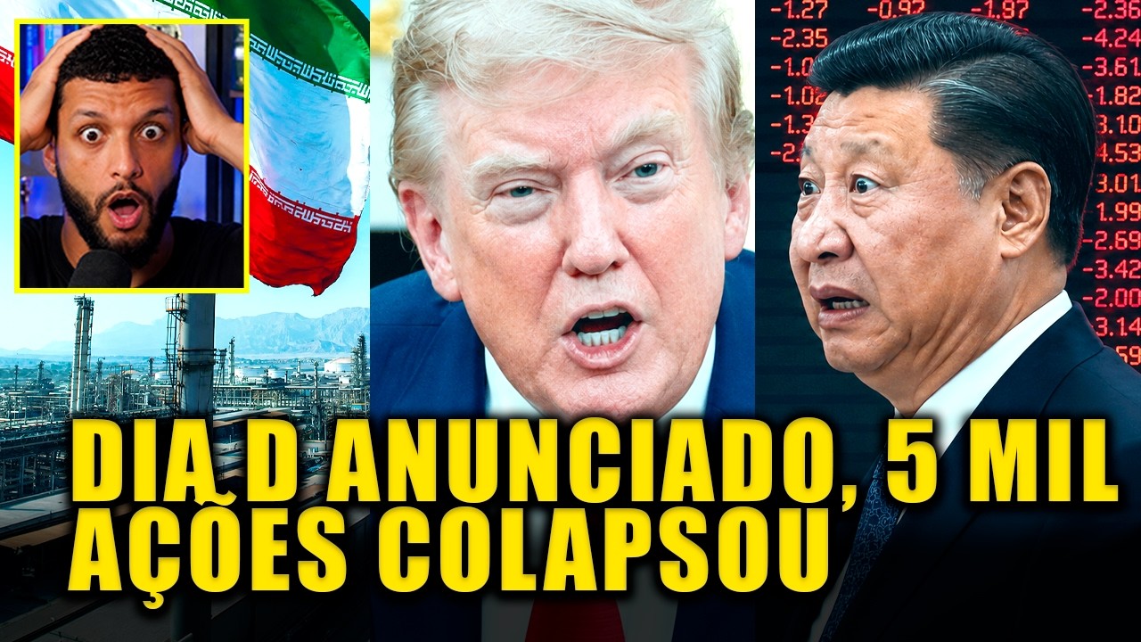 Trump anuncia Dia D econômico contra o Irã e China DESPENCA 5 000 ações