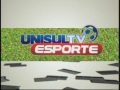 031109 UNISULTV ESPORTE BLOCO 1