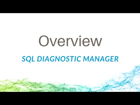 IDERA SQL Diagnostic Manager Overview