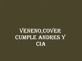 veneno cover , sin edad cumple andres