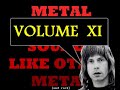 Metal That Sounds Like Other Metal: Volume XI