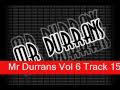 Mr Durrans Vol 6 Track 15 - Dj Ecology - Saw (Mr Durrans Remix)