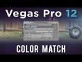 Vegas Pro 12: Color Match