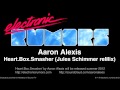 Aaron Alexis - Heart.Box.Smasher (Jules Schimmer ...