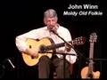 John Winn - Moldy Old Folkie