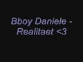 Bboy Daniele - Realitaet Bboy Daniele - Realitaet
