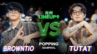 Brown Tio vs Tutat – 2024 LINE UP SEASON 9 POPPING Round of 4 – 2