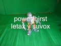 las aventuras de letax y suvox, powerthirst las aventuras de letax y suvox, powerthirst