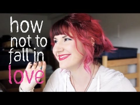 how to not fall in love