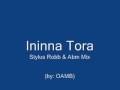 Ininna Tora - Stylus Robb & Abm mix (OAMB)