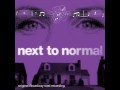 Who's Crazy/ My Psychopharmacologist and I from 'Next to Normal' Act 1