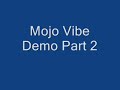 Mojo Vibe with Germino Part 2 Mojo Vibe with Germino Part 2