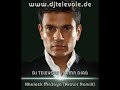 DJ TELEVOLE vs. Amr Diab - Khaleek Ma3aya (Arabic remix)